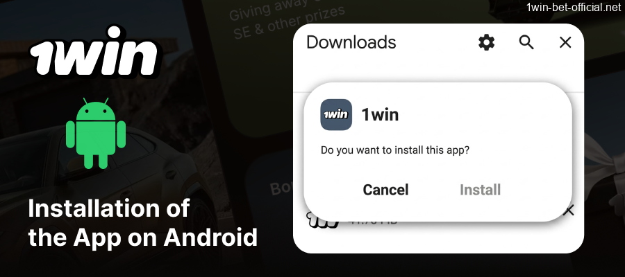 1win fast installation steps for Android devices