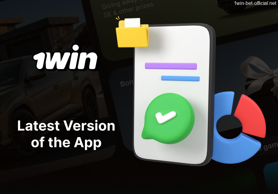 Latest version of the 1Win app