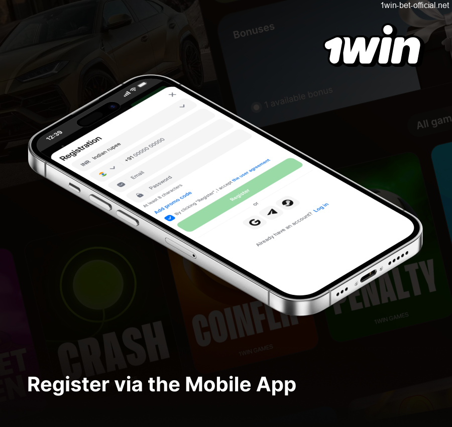 Register at 1Win India using the mobile app