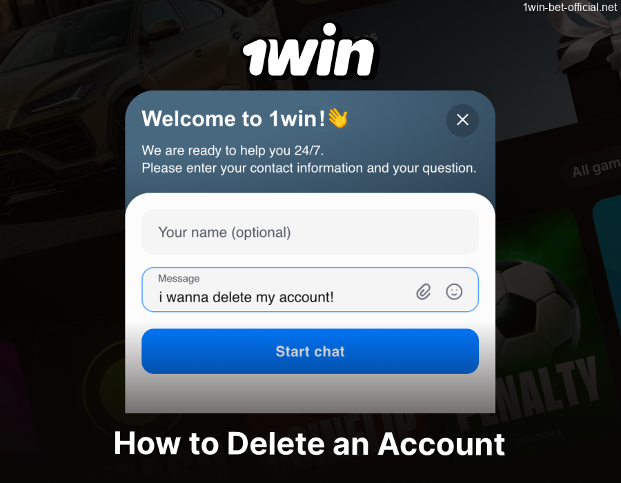 Steps to delete your 1Win account