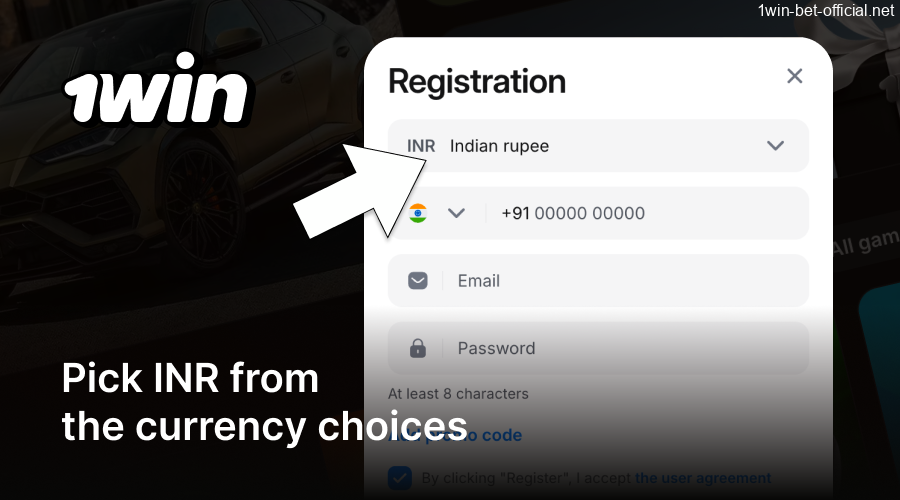 Select INR as your currency on 1Win