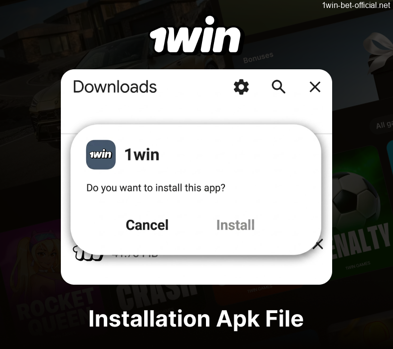 Install 1win APK file